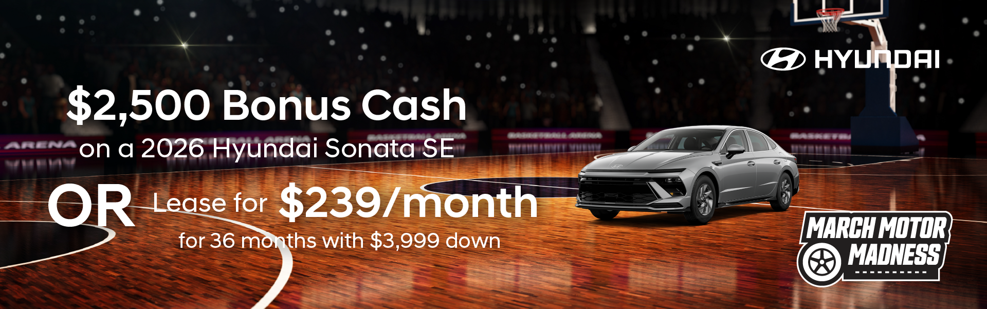 $2,500 Bonus Cash on 2026 SONATA (SE)